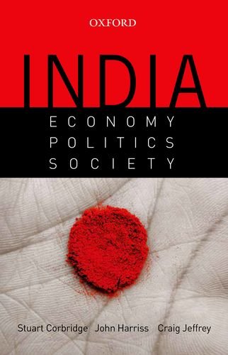 INDIA: ECONOMY, POLITICS AND SOCIETY