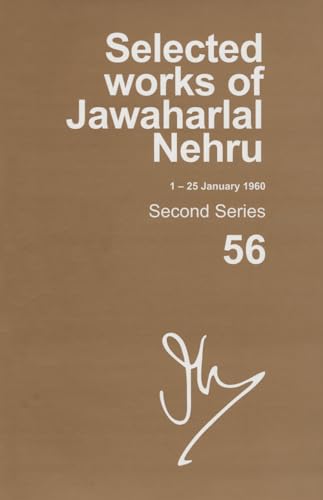 SELECTED WORKS OF JAWAHARLAL NEHRU, SECOND SERIES, VOL 56 (1-25 JANUARY 1960)