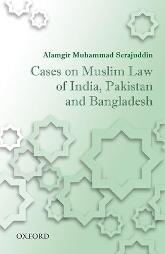 Stock image for Cases on Muslim Law of India, Pakistan, and Bangladesh for sale by Books Puddle