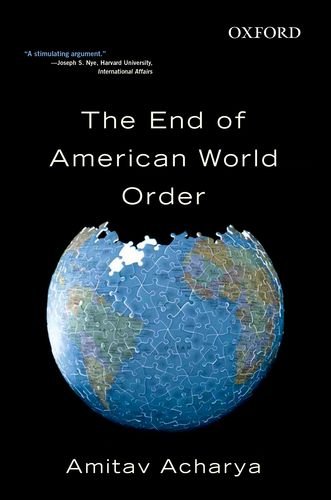 Stock image for The End of American World Order for sale by Books Puddle