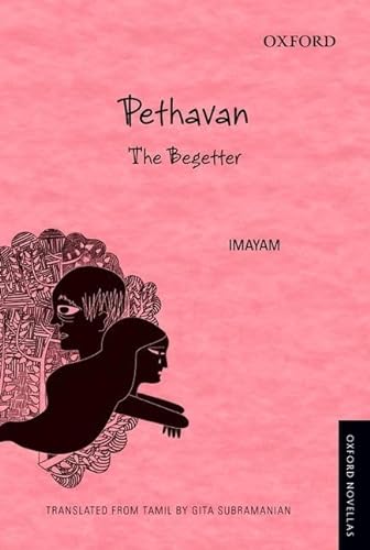 Stock image for Pethaven Begetter (Oxford Novellas Series) for sale by Lucky's Textbooks