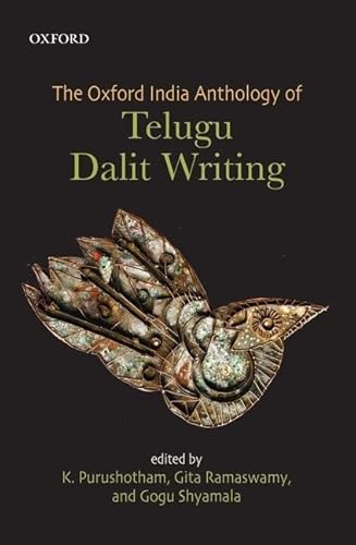 Stock image for The Oxford India Anthology of Telugu Dalit Writing (Oxford India Collection (OIC)) for sale by Books Puddle