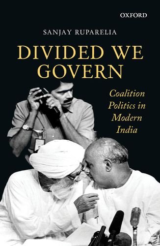 Stock image for Divided we Govern: Coalition Politics in Modern India for sale by Books Puddle