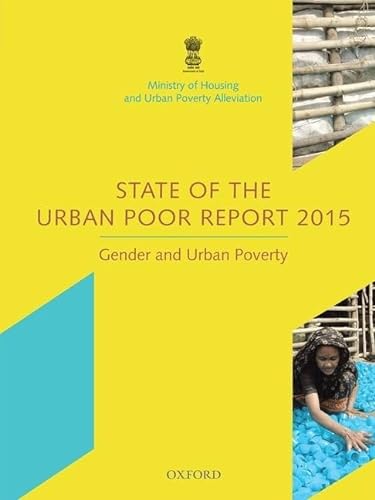 Stock image for State of the Urban Poor Report 2015 for sale by Blackwell's