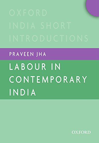 9780199467143: Labour in Contemporary India (Oxford India Short Introductions Series)