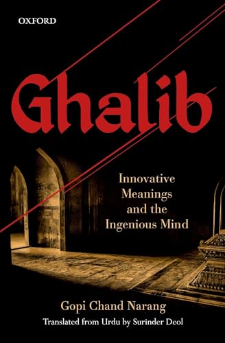 Stock image for Ghalib: Innovative Meanings and the Ingenious Mind for sale by Books Puddle