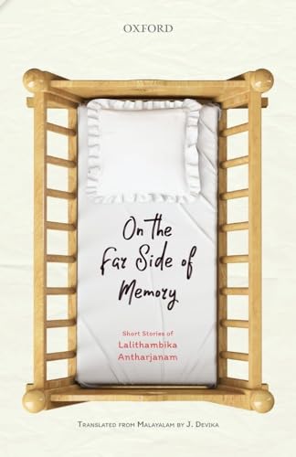 9780199477784: On the Far Side of Memory: Short Stories of Lalithambika Antharjanam