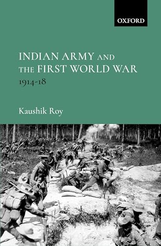 Stock image for Indian Army and the First World War 1914?18 for sale by Books Puddle