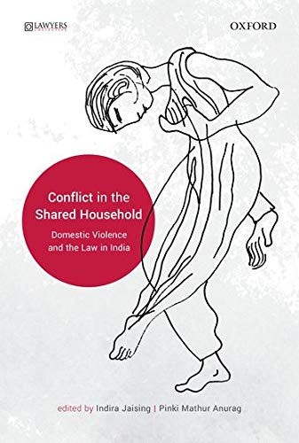 Imagen de archivo de Conflict in the Shared Household: Domestic Violence and the Law in India a la venta por Books Puddle