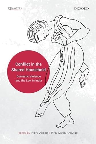 Stock image for Conflict in the Shared Household: Domestic Violence and the Law in India for sale by Books Unplugged