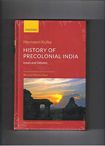 Stock image for History of Precolonial India: Issues and Debates for sale by GF Books, Inc.
