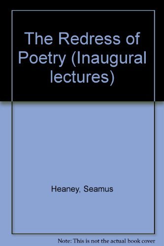 9780199513321: Redress of Poetry: An Inaugural Lecture Delivered Before the University of Oxford Oct 24 1989
