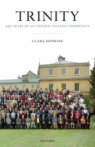 Stock image for Trinity: 450 Years of an Oxford College Community for sale by WorldofBooks