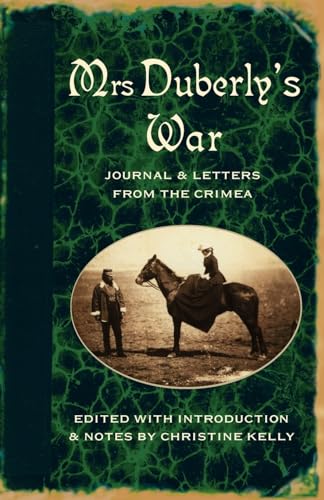 Stock image for Mrs Duberly's War: Journal and Letters from the Crimea, 1854-6 for sale by Books From California