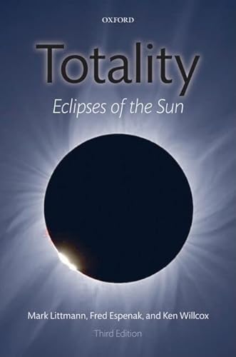 Beispielbild fr Totality : eclipses of the sun. 3rd edition. zum Verkauf von Kloof Booksellers & Scientia Verlag