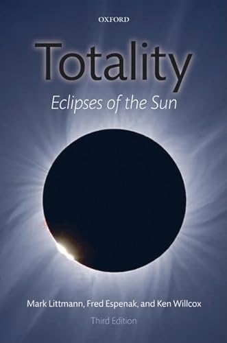 Stock image for Totality : Eclipses of the Sun for sale by Better World Books: West