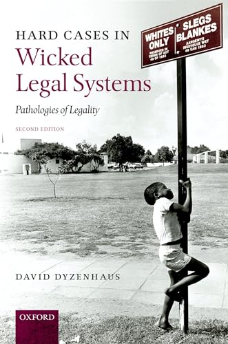 Imagen de archivo de Hard Cases in Wicked Legal Systems: Pathologies of Legality a la venta por Phatpocket Limited