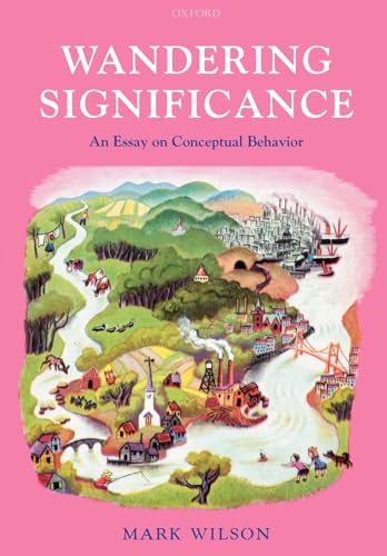 Stock image for Wandering Significance: An Essay on Conceptual Behaviour for sale by Ria Christie Collections