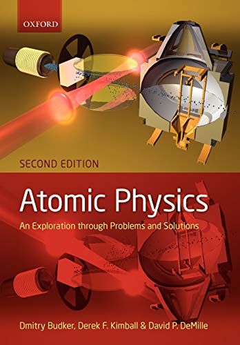Imagen de archivo de Atomic physics: An exploration through problems and solutions a la venta por Books From California