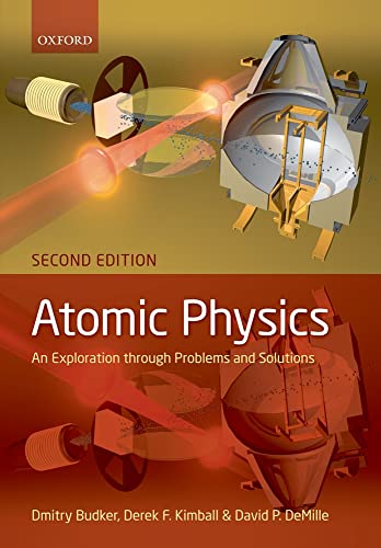 9780199532421: Atomic physics: An exploration through problems and solutions
