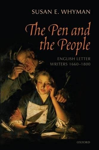 Imagen de archivo de The Pen and the People: English Letter Writers, 1660-1800 a la venta por ThriftBooks-Atlanta