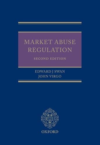 Market Abuse Regulation (9780199532834) by Swan, Edward J