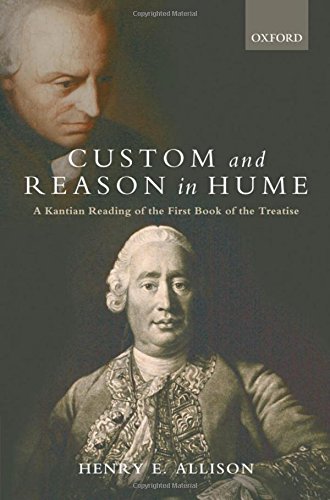 9780199532889: Custom and Reason in Hume: A Kantian Reading of the First Book of the Treatise