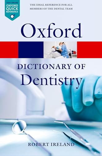 Beispielbild fr A Dictionary of Dentistry zum Verkauf von Blackwell's