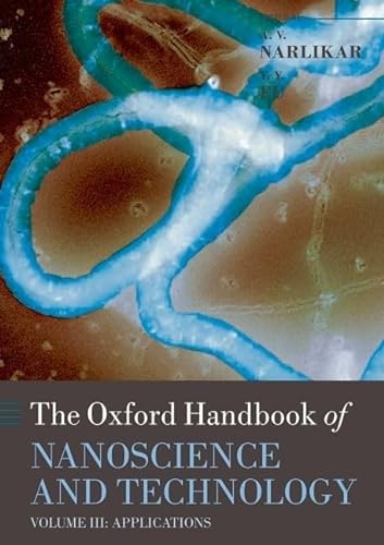 Oxford Handbook of Nanoscience and Technology: Volume 3: Applications (Oxford Handbooks)