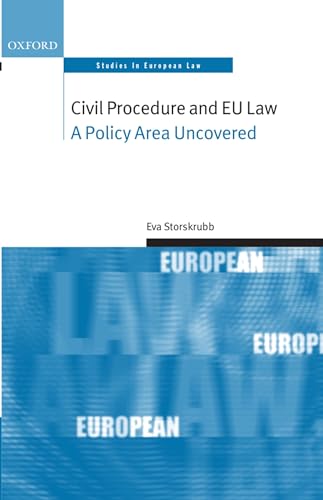 9780199533176: Civil Procedure and EU Law: A Policy Area Uncovered (Oxford Studies in European Law)