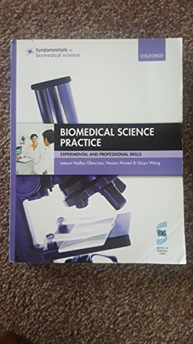 Stock image for Biomedical Science Practice experimental and professional skills (Fundamentals of Biomedical Science) for sale by WorldofBooks