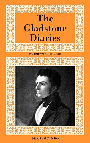 The Gladstone Diaries Volume Two: 1833-1839 (9780199533510) by Gladstone LCSW, William