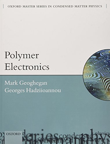 9780199533824: Polymer Electronics (Oxford Master Series in Physics)