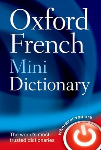 Imagen de archivo de Oxford French Mini Dictionary: French-English, English-French/Francais-Anglais, Anglais-Francais a la venta por ThriftBooks-Dallas