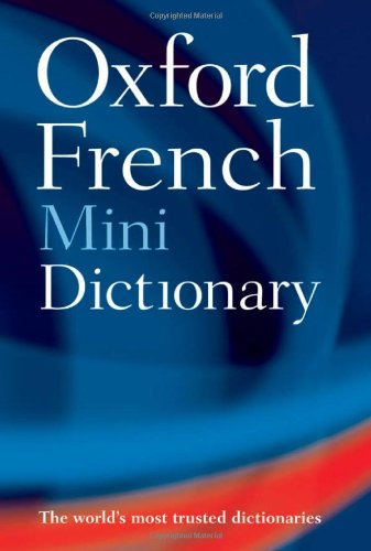 Stock image for Oxford French Mini Dictionary: French-English, English-French/Francais-Anglais, Anglais-Francais for sale by ThriftBooks-Dallas