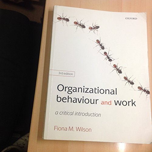 Beispielbild fr Organizational Behaviour and Work : A Critical Introduction zum Verkauf von Better World Books