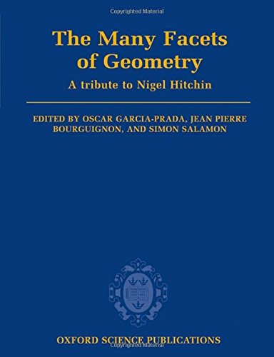 The Many Facets of Geometry: A Tribute to Nigel Hitchin