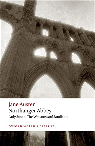 9780199535545: Northanger Abbey, Lady Susan, The Watsons, Sanditon