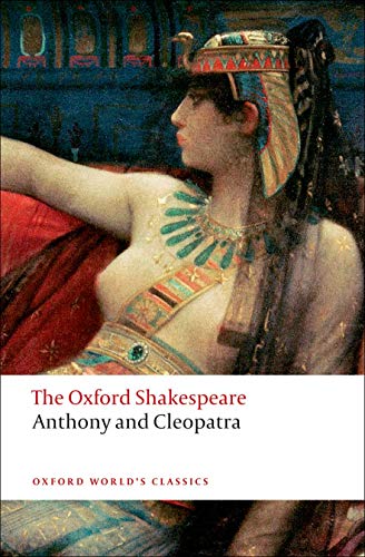 Stock image for The Oxford Shakespeare: Anthony and Cleopatra (Oxford World's Classics) for sale by HPB Inc.