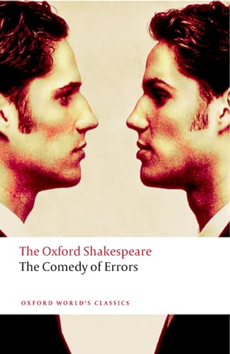 Stock image for The Comedy of Errors: The Oxford ShakespeareThe Comedy of Errors (The ^AOxford Shakespeare) for sale by Goodwill of Colorado