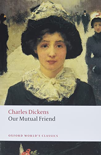 9780199536252: Our mutual friend