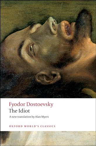 Beispielbild fr The Idiot (Oxford World's Classics) zum Verkauf von SecondSale