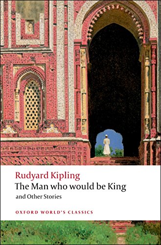 9780199536474: The Man Who Would Be King: and Other Stories (Oxford World’s Classics) - 9780199536474