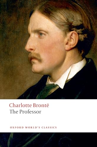 9780199536672: The Professor (Oxford World's Classics)