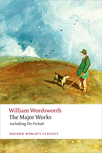 Stock image for The Major Works: Including The Prelude (Oxford World's Classics) for sale by Goldstone Books