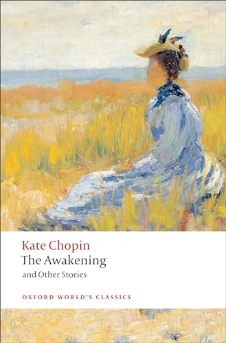 9780199536948: The Awakening: And Other Stories (Oxford World’s Classics) - 9780199536948