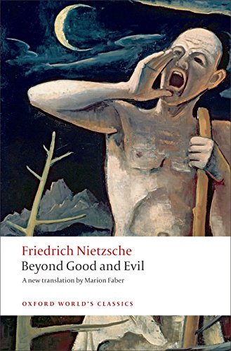 Stock image for Beyond Good and Evil: Prelude to a Philosophy of the Future (Oxford World's Classics) for sale by Ergodebooks