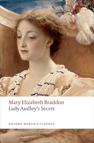 9780199537242: Lady Audley's Secret (Oxford World's Classics)