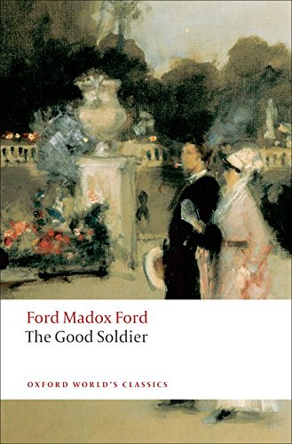 9780199537273: The Good Soldier: A Tale of Passion