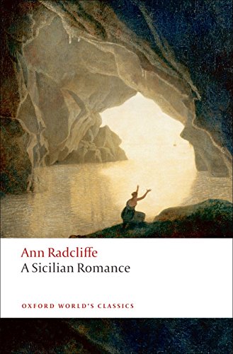 A Sicilian Romance (Oxford World's Classics) - Ann Radcliffe, Alison Milbank